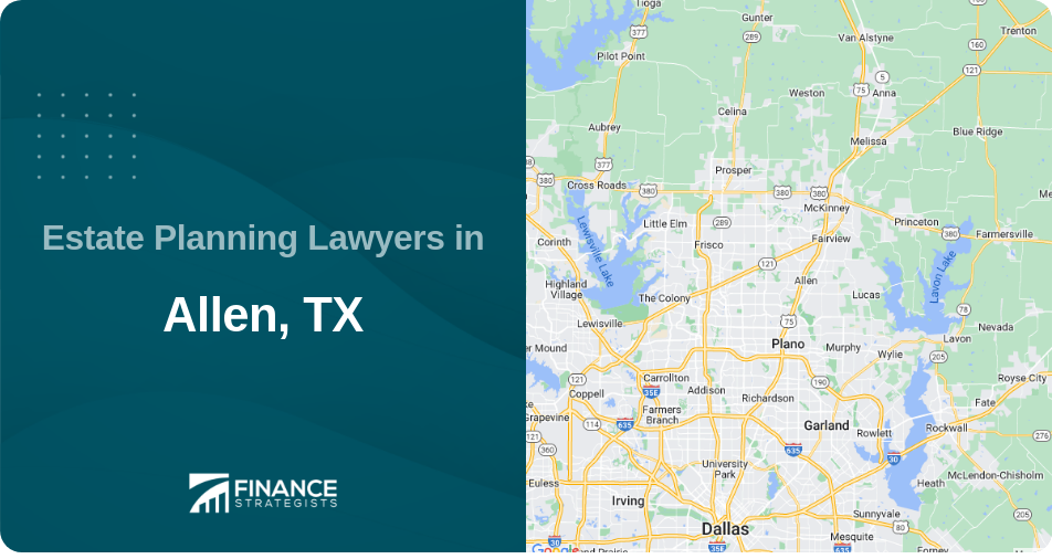 Estate Planning Lawyers in Allen, TX