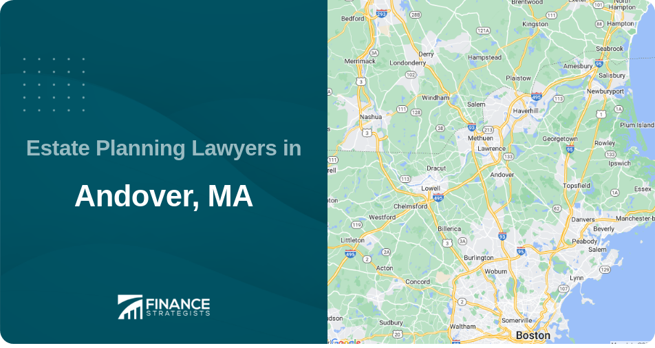 Estate Planning Lawyers in Andover, MA