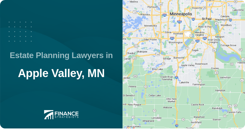 Estate Planning Lawyers in Apple Valley, MN