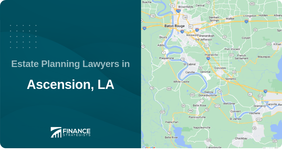 Estate Planning Lawyers in Ascension, LA