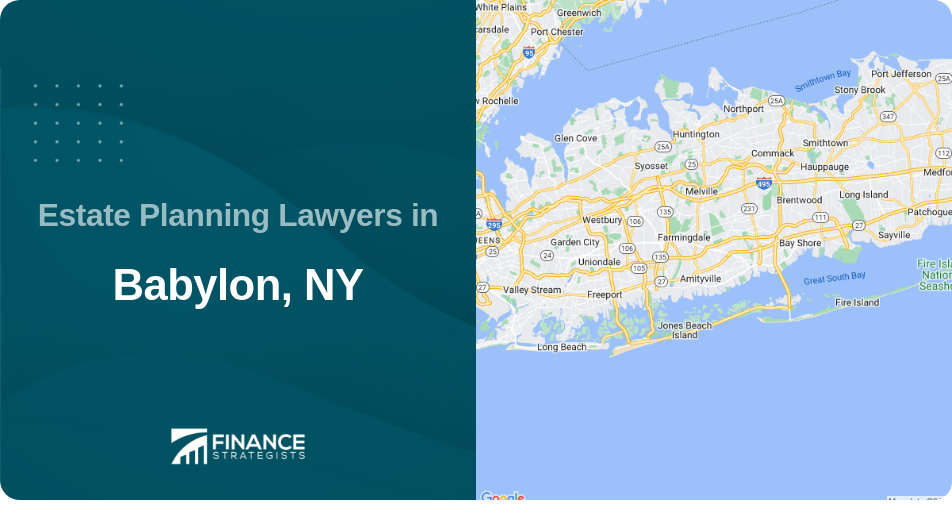 Estate Planning Lawyers in Babylon, NY