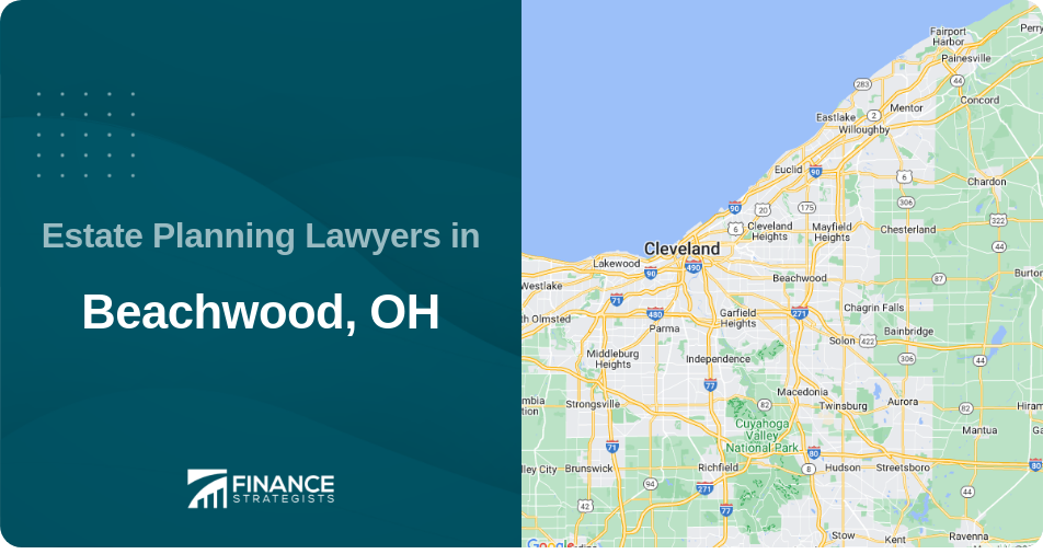 Estate Planning Lawyers in Beachwood, OH