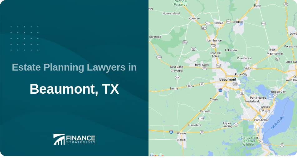 Estate Planning Lawyers in Beaumont, TX
