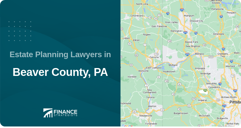 Estate Planning Lawyers in Beaver County, PA