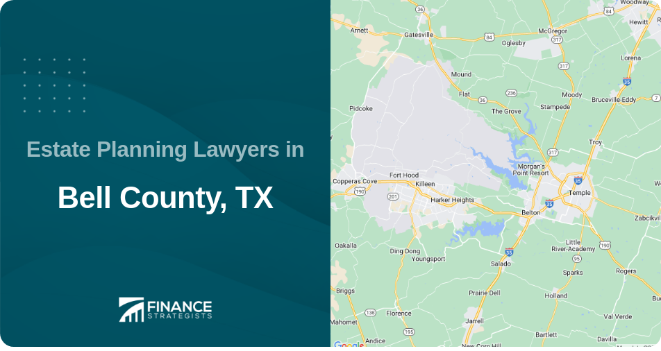 Estate Planning Lawyers in Bell County, TX