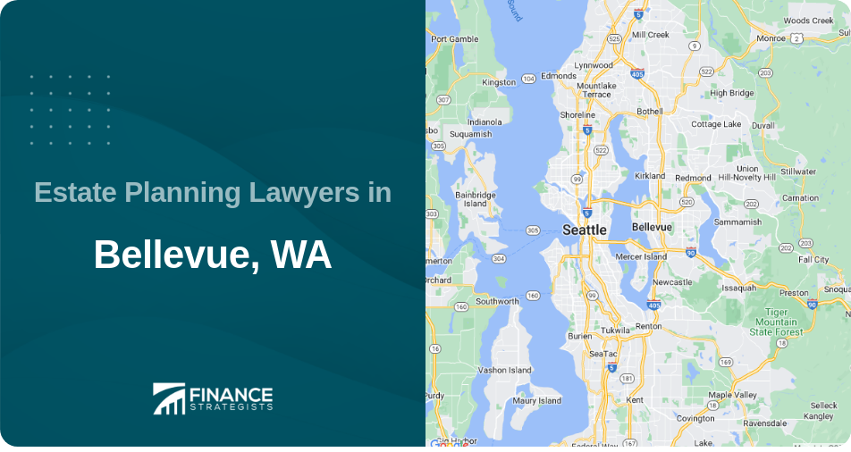 Estate Planning Lawyers in Bellevue, WA