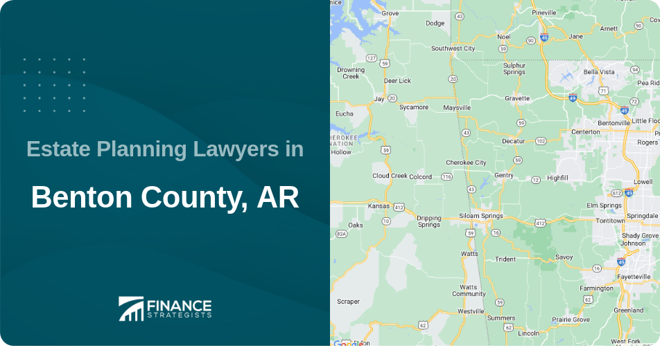 Estate Planning Lawyers in Benton County, AR