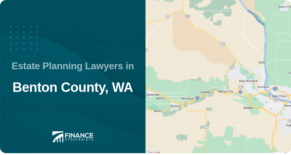 Estate Planning Lawyers in Benton County, WA