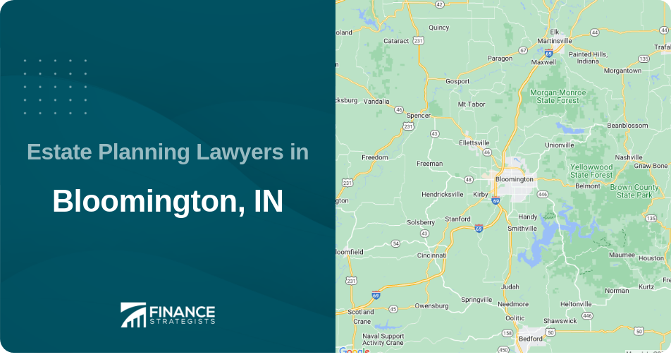 Estate Planning Lawyers in Bloomington, IN