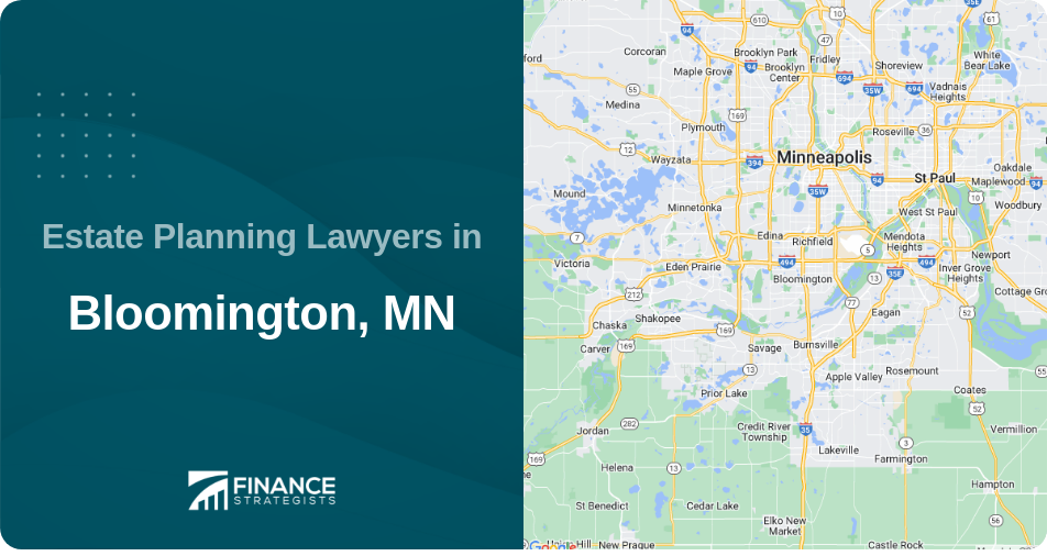 Estate Planning Lawyers in Bloomington, MN
