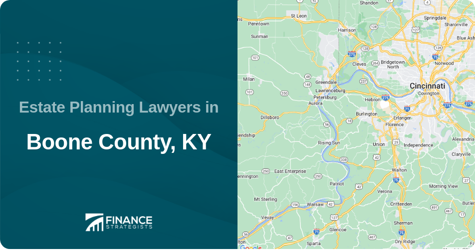 Estate Planning Lawyers in Boone County, KY