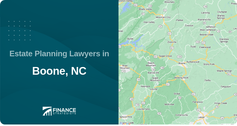 Estate Planning Lawyers in Boone, NC