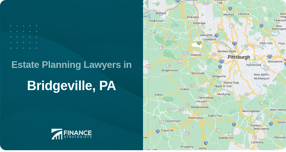 Estate Planning Lawyers in Bridgeville, PA