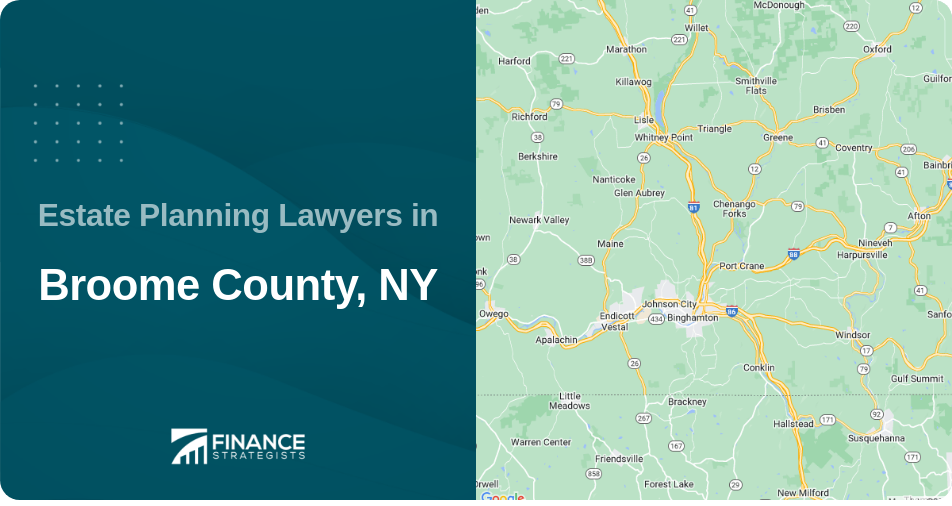 Estate Planning Lawyers in Broome County, NY