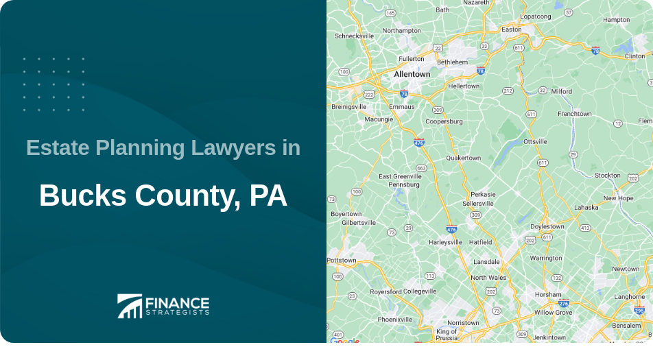 Estate Planning Lawyers in Bucks County, PA