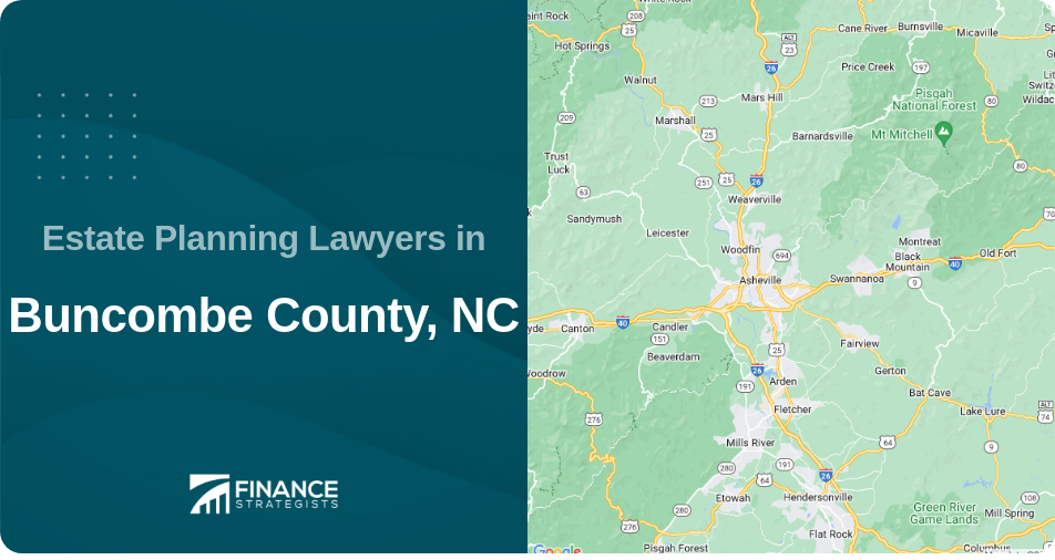 Estate Planning Lawyers in Buncombe County, NC