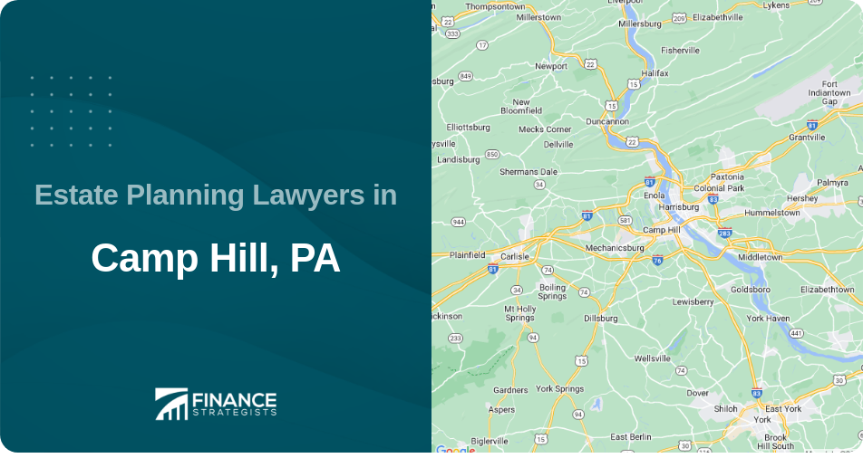 Estate Planning Lawyers in Camp Hill, PA