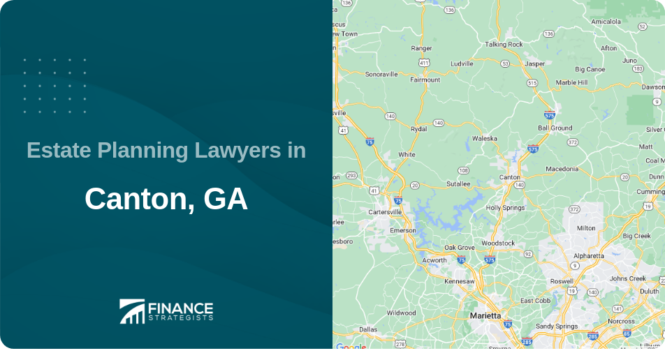 Estate Planning Lawyers in Canton, GA