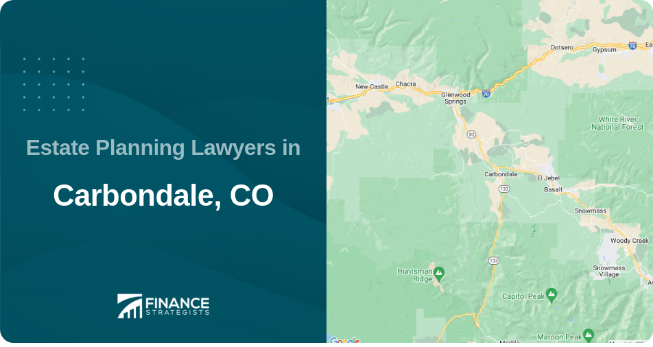 Estate Planning Lawyers in Carbondale, CO