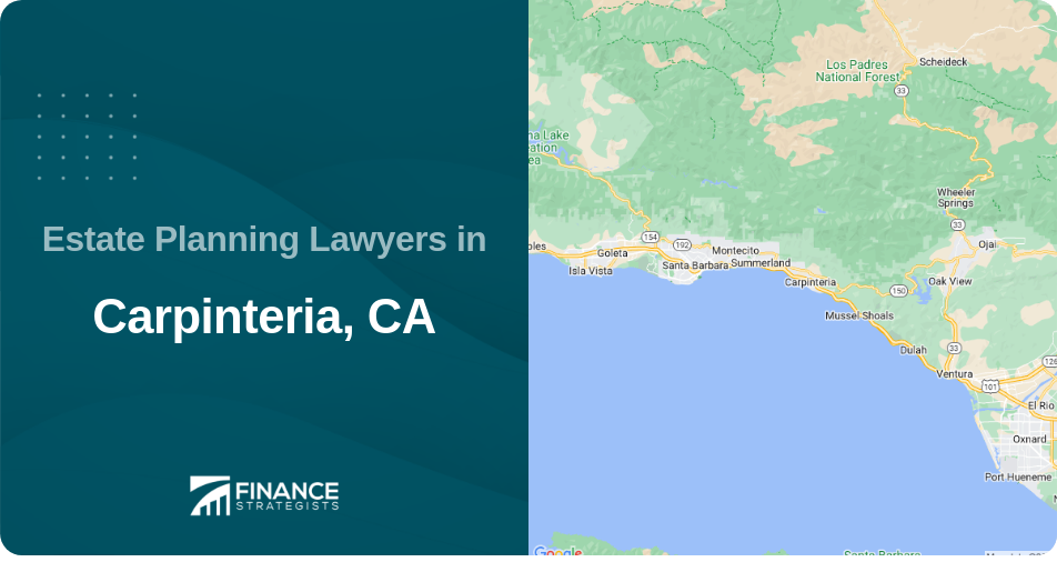 Estate Planning Lawyers in Carpinteria, CA