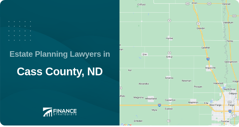 Estate Planning Lawyers in Cass County, ND