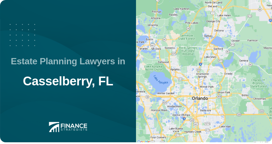 Estate Planning Lawyers in Casselberry, FL
