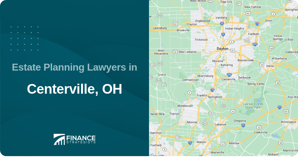 Estate Planning Lawyers in Centerville, OH