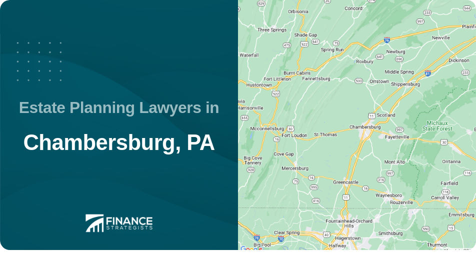Estate Planning Lawyers in Chambersburg, PA