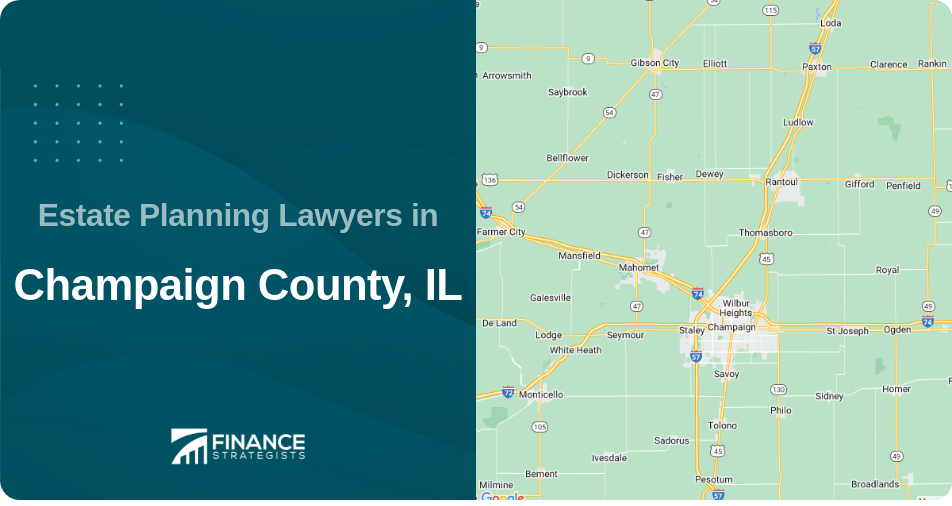 Estate Planning Lawyers in Champaign County, IL