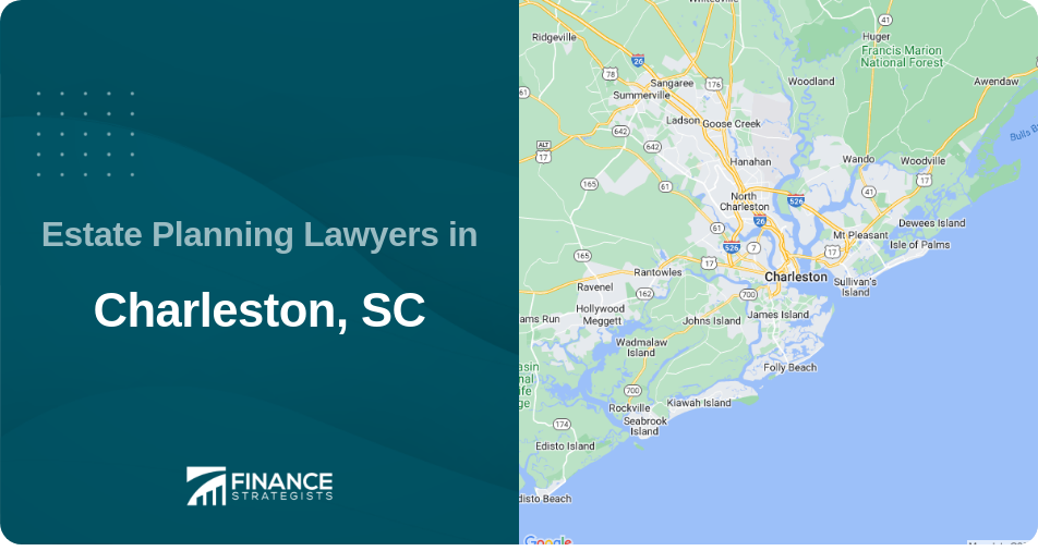Estate Planning Lawyers in Charleston, SC