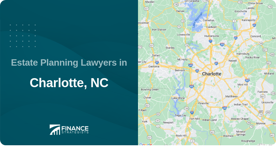 Estate Planning Lawyers in Charlotte, NC