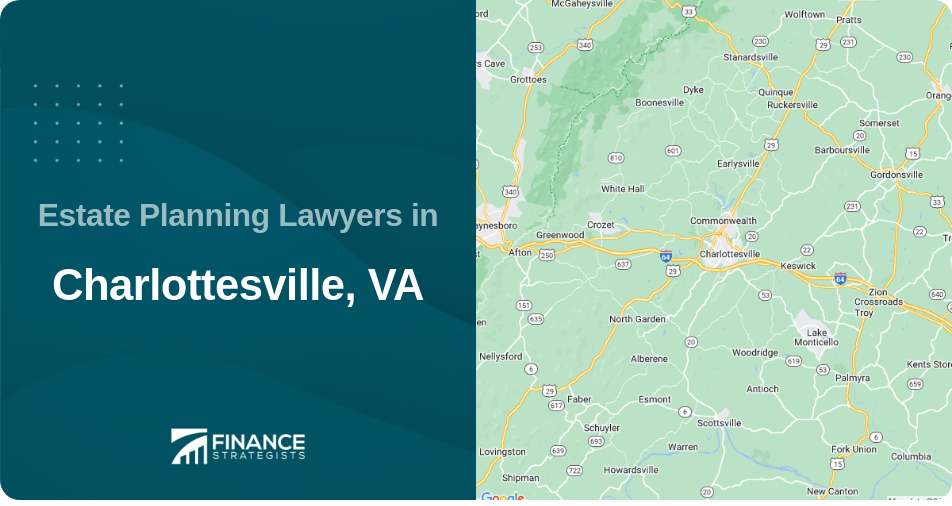 Estate Planning Lawyers in Charlottesville, VA