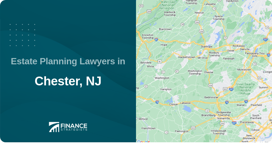 Estate Planning Lawyers in Chester, NJ
