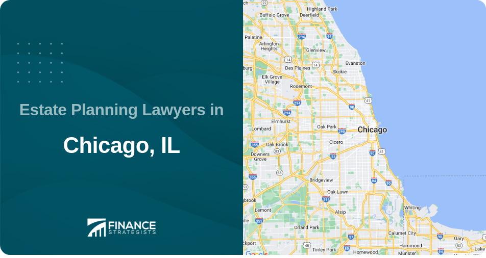 Estate Planning Lawyers in Chicago, IL
