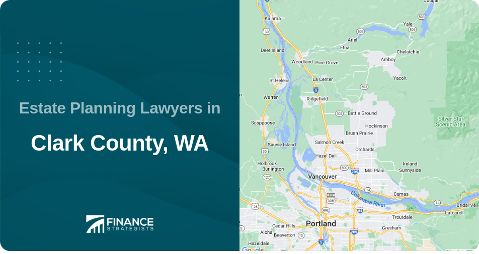 Estate Planning Lawyers in Clark County, WA