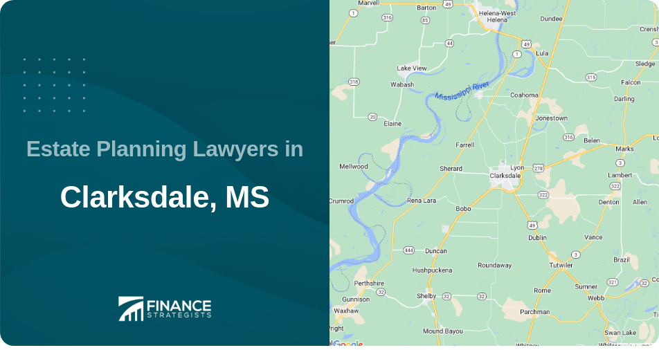 Estate Planning Lawyers in Clarksdale, MS