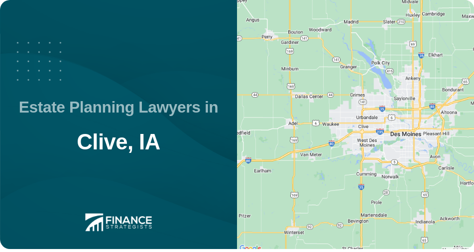 Estate Planning Lawyers in Clive, IA