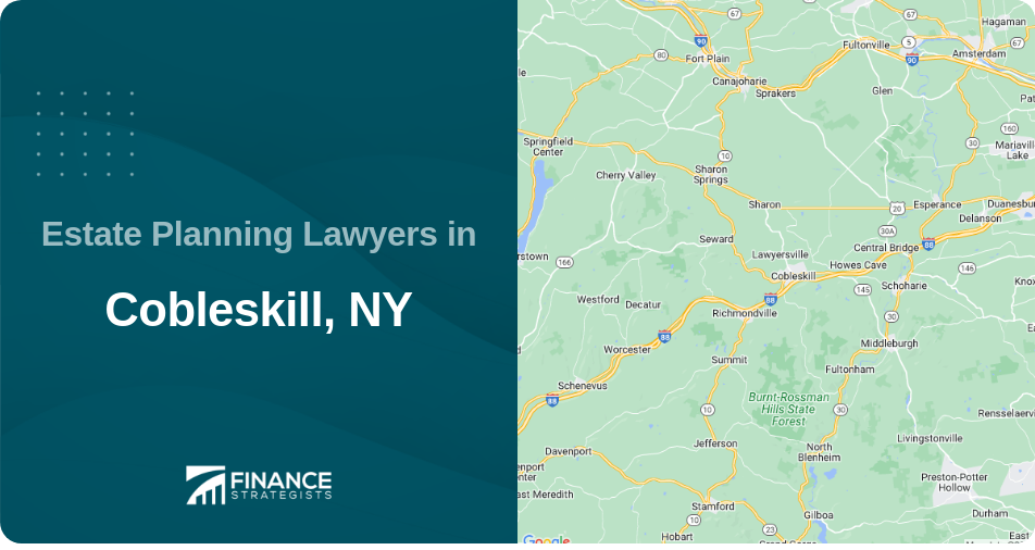 Estate Planning Lawyers in Cobleskill, NY