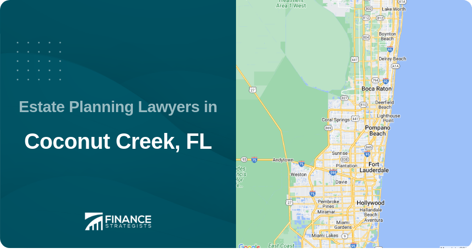 Estate Planning Lawyers in Coconut Creek, FL
