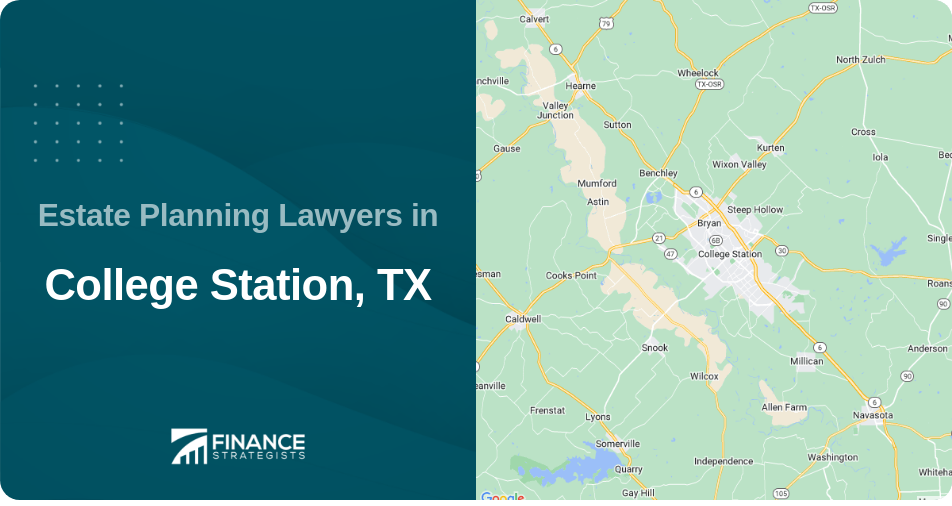 Estate Planning Lawyers in College Station, TX