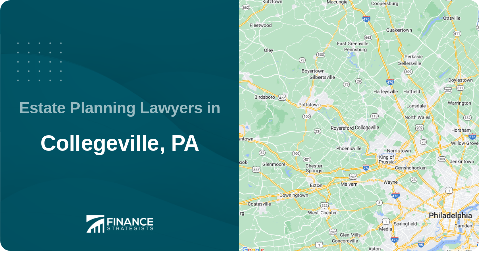 Estate Planning Lawyers in Collegeville, PA