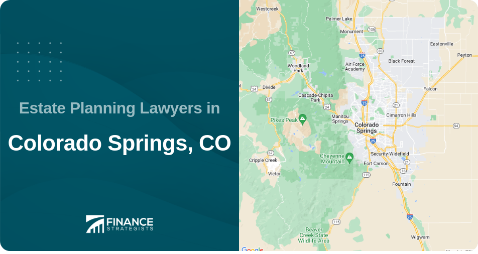 Estate Planning Lawyers in Colorado Springs, CO