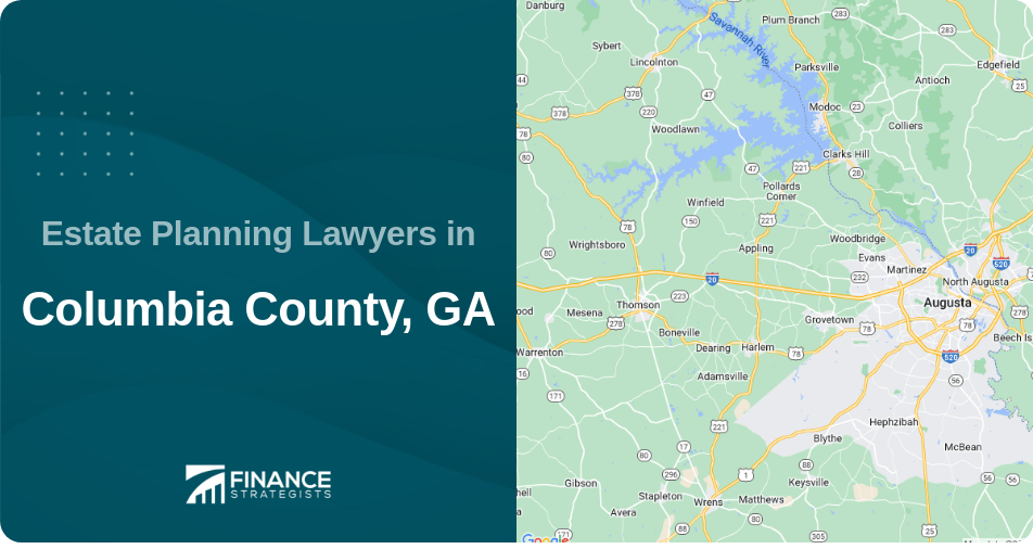 Estate Planning Lawyers in Columbia County, GA