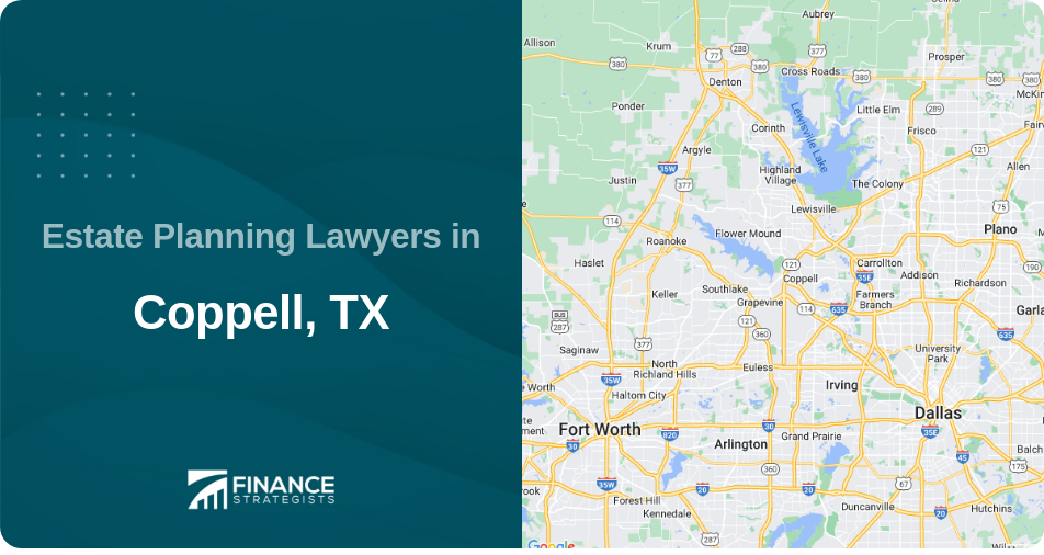 Estate Planning Lawyers in Coppell, TX