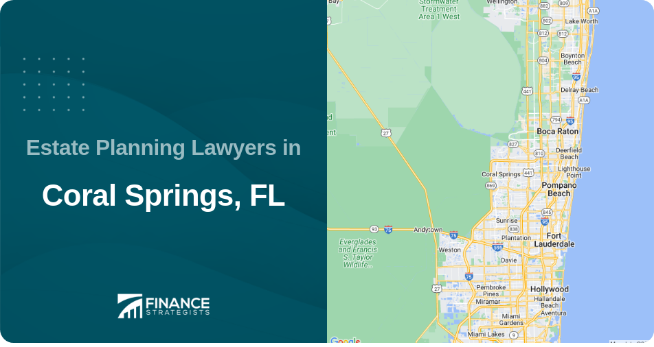 Estate Planning Lawyers in Coral Springs, FL