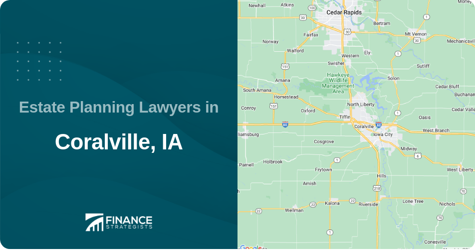 Estate Planning Lawyers in Coralville, IA