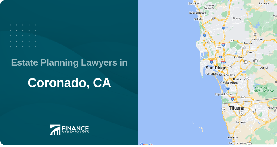 Estate Planning Lawyers in Coronado, CA