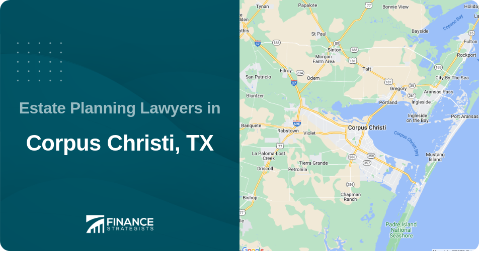 Estate Planning Lawyers in Corpus Christi, TX