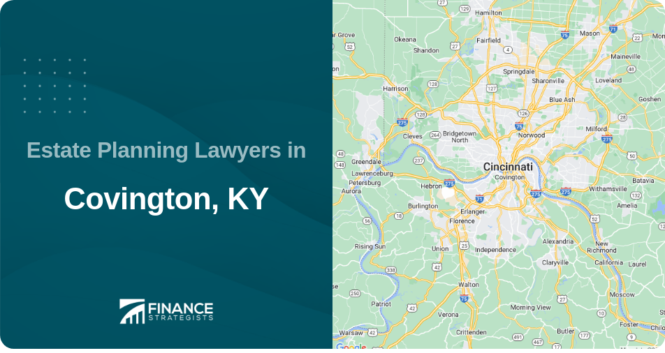 Estate Planning Lawyers in Covington, KY