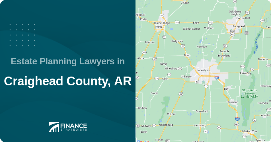 Estate Planning Lawyers in Craighead County, AR